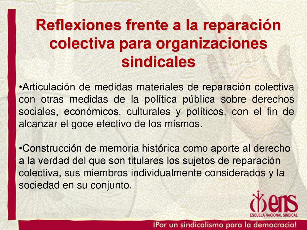 Reflexiones frente a la reparación colectiva para organizaciones sindicales