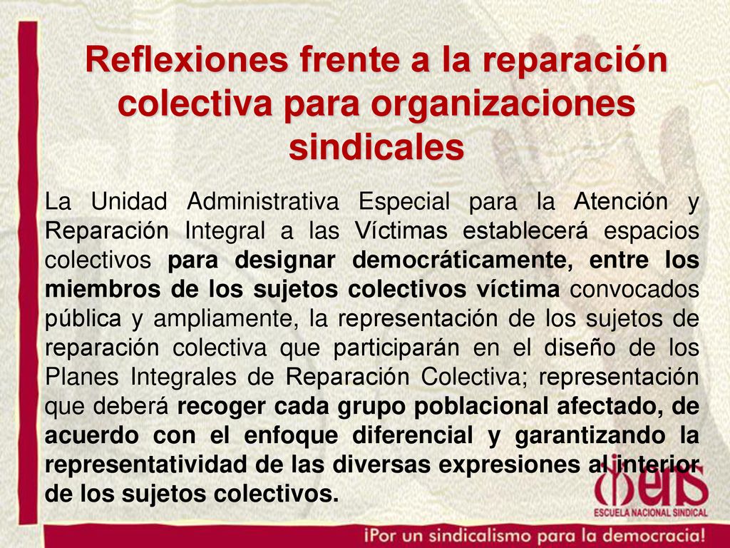 Reflexiones frente a la reparación colectiva para organizaciones sindicales