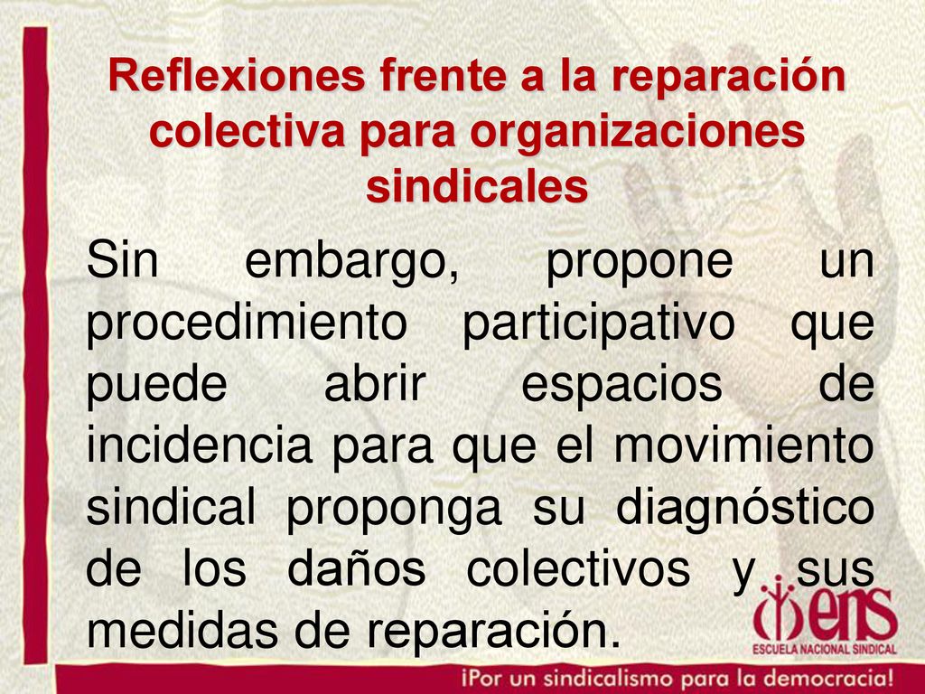 Reflexiones frente a la reparación colectiva para organizaciones sindicales