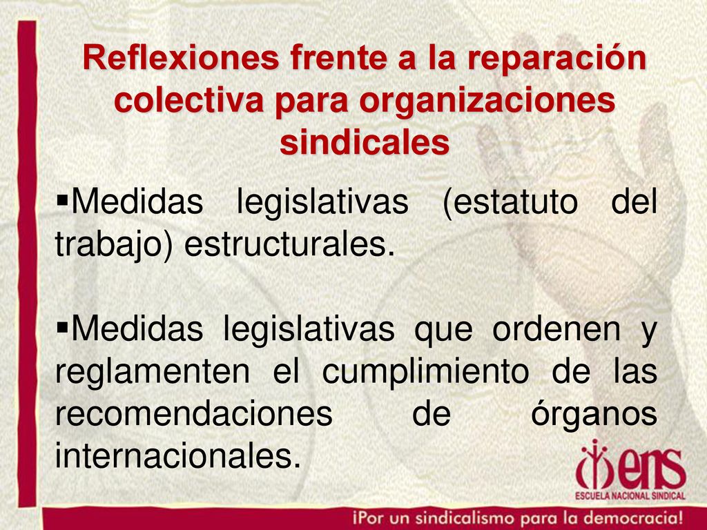 Reflexiones frente a la reparación colectiva para organizaciones sindicales