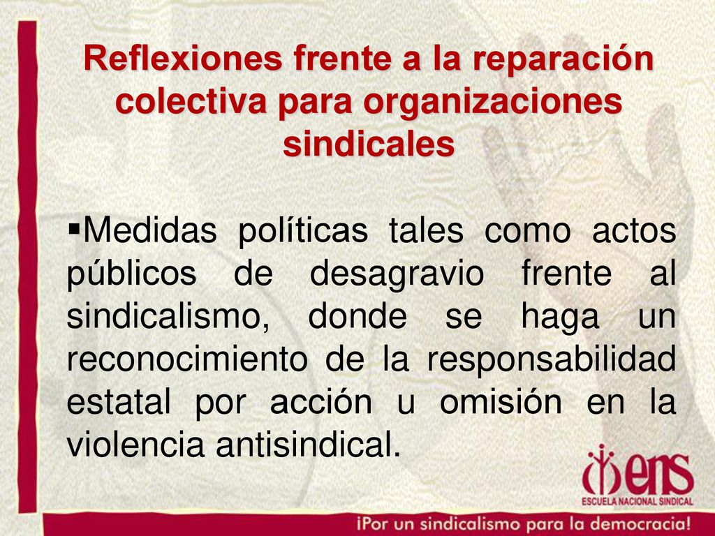 Reflexiones frente a la reparación colectiva para organizaciones sindicales