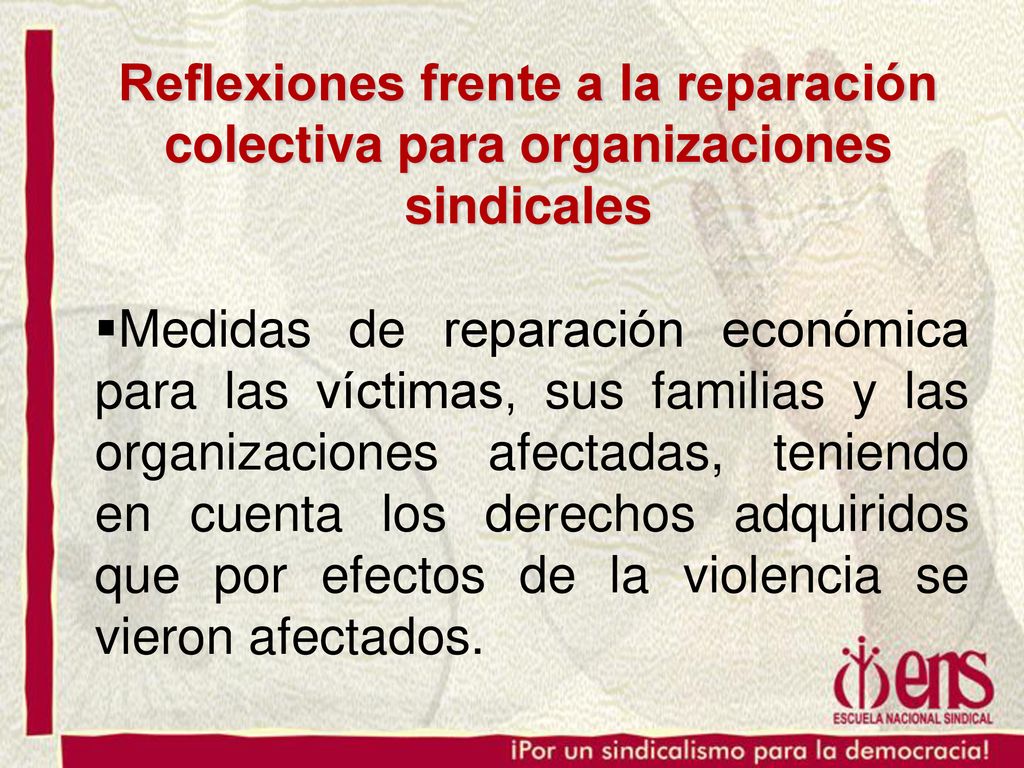 Reflexiones frente a la reparación colectiva para organizaciones sindicales