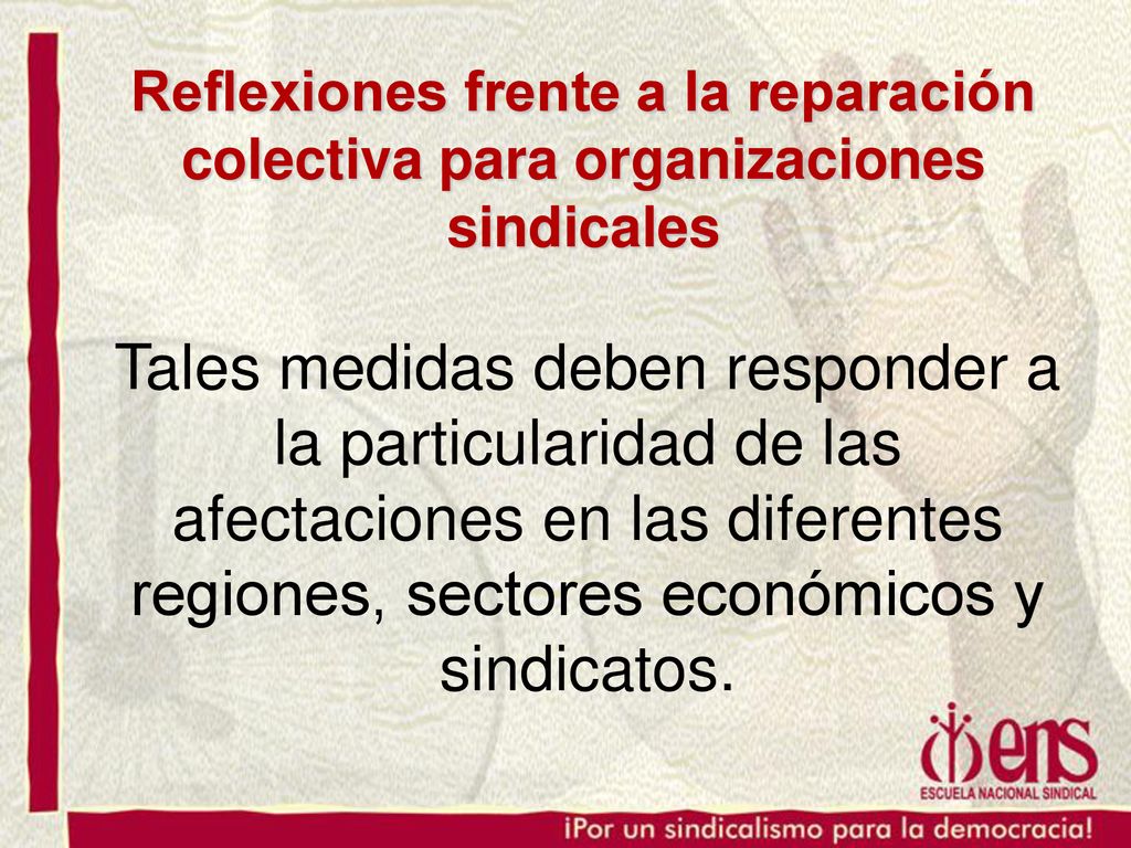 Reflexiones frente a la reparación colectiva para organizaciones sindicales