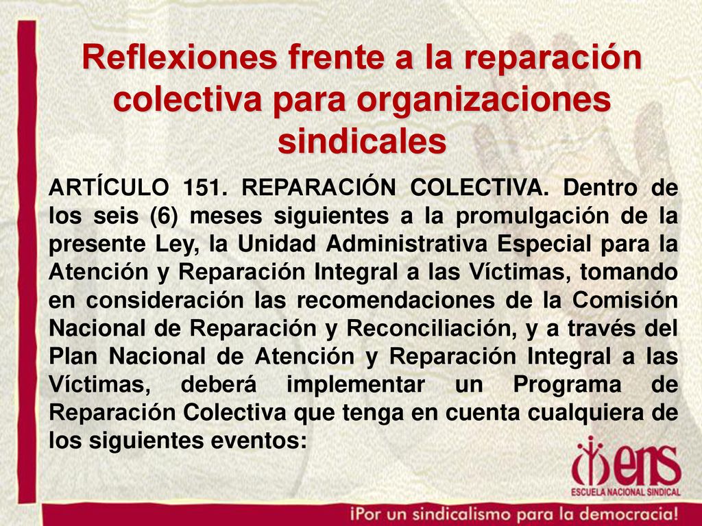 Reflexiones frente a la reparación colectiva para organizaciones sindicales