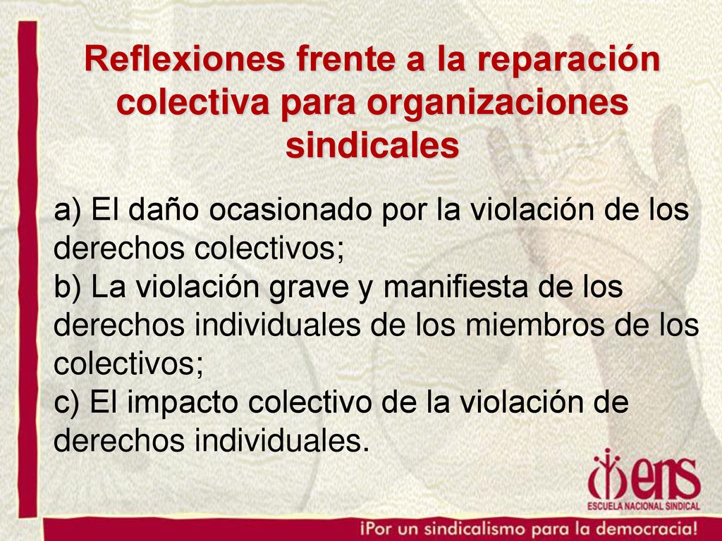 Reflexiones frente a la reparación colectiva para organizaciones sindicales