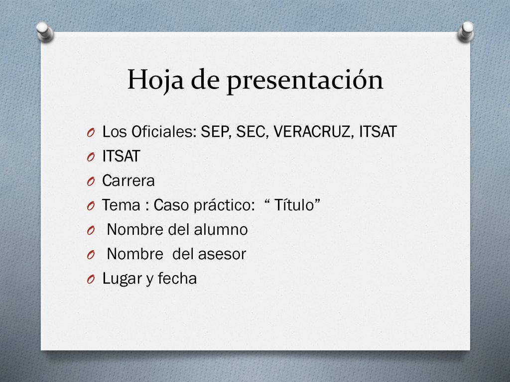 Hoja de presentación Los Oficiales: SEP, SEC, VERACRUZ, ITSAT ITSAT
