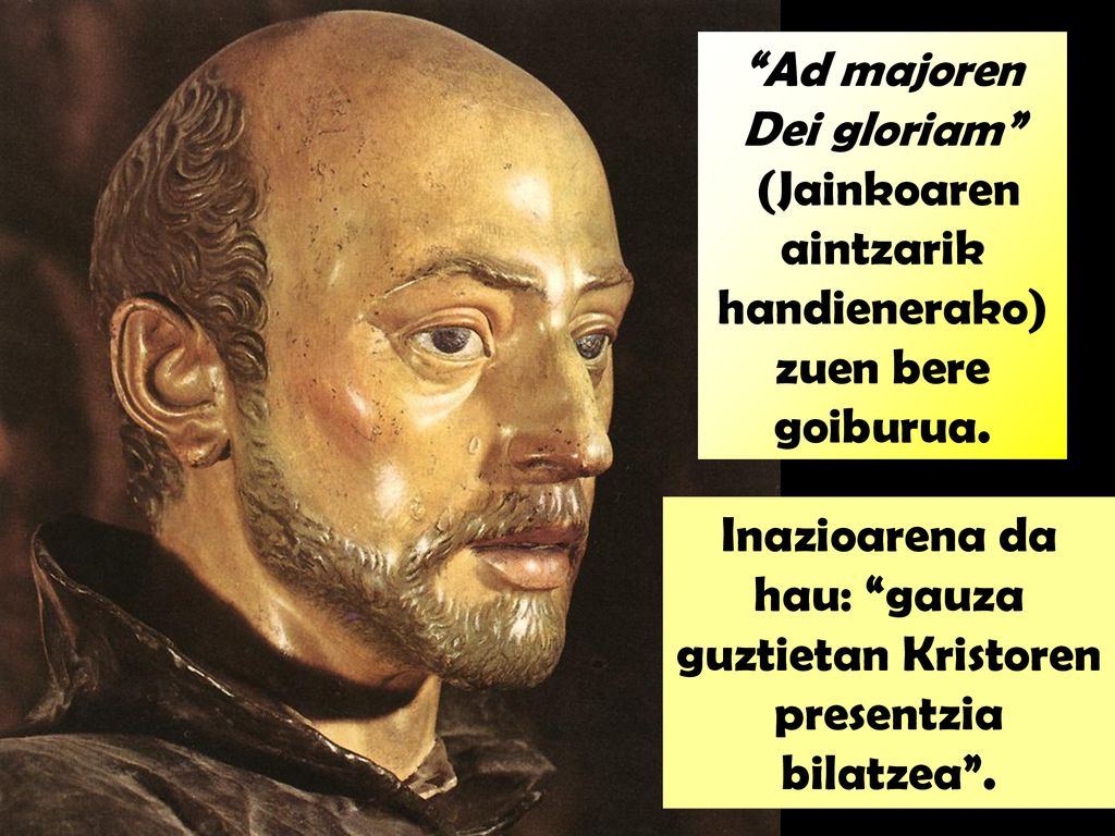 Inazioarena da hau: gauza guztietan Kristoren presentzia bilatzea .