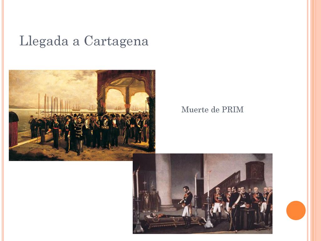 Llegada a Cartagena Muerte de PRIM