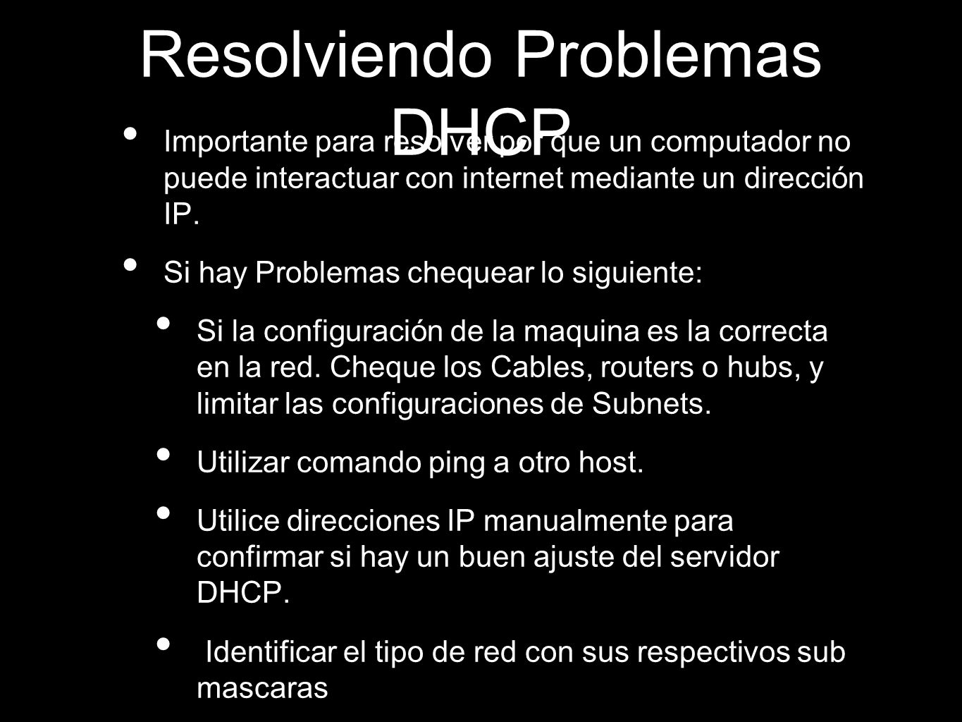 Resolviendo Problemas DHCP