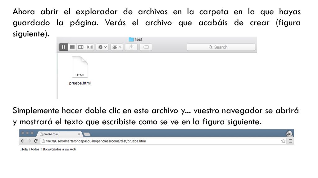Ahora abrir el explorador de archivos en la carpeta en la que hayas guardado la página. Verás el archivo que acabáis de crear (figura siguiente).