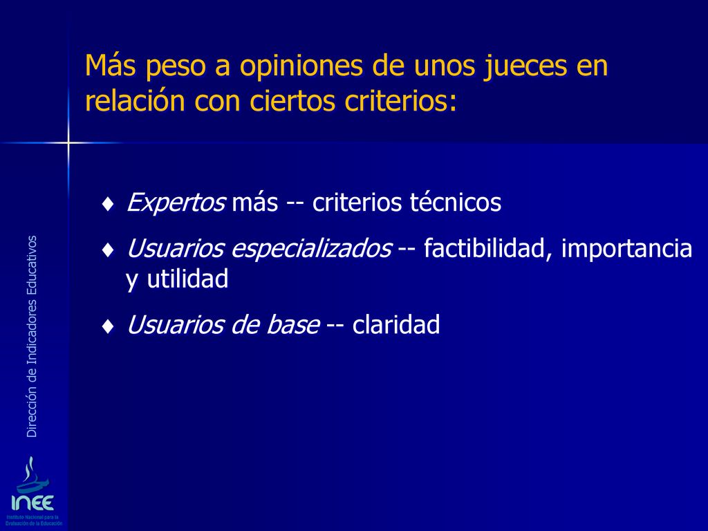 Más peso a opiniones de unos jueces en relación con ciertos criterios: