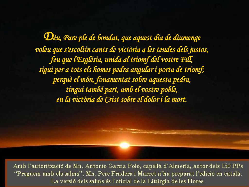Déu, Pare ple de bondat, que aquest dia de diumenge