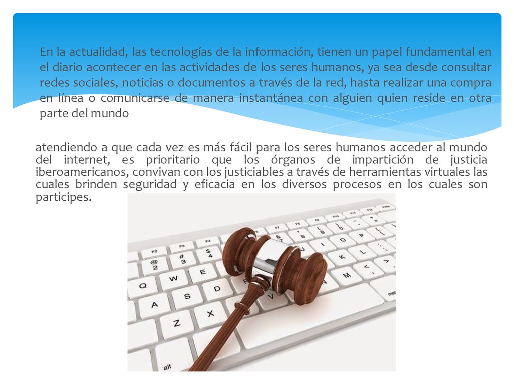 En la actualidad, las tecnologías de la información, tienen un papel fundamental en el diario acontecer en las actividades de los seres humanos, ya sea desde consultar redes sociales, noticias o documentos a través de la red, hasta realizar una compra en línea o comunicarse de manera instantánea con alguien quien reside en otra parte del mundo