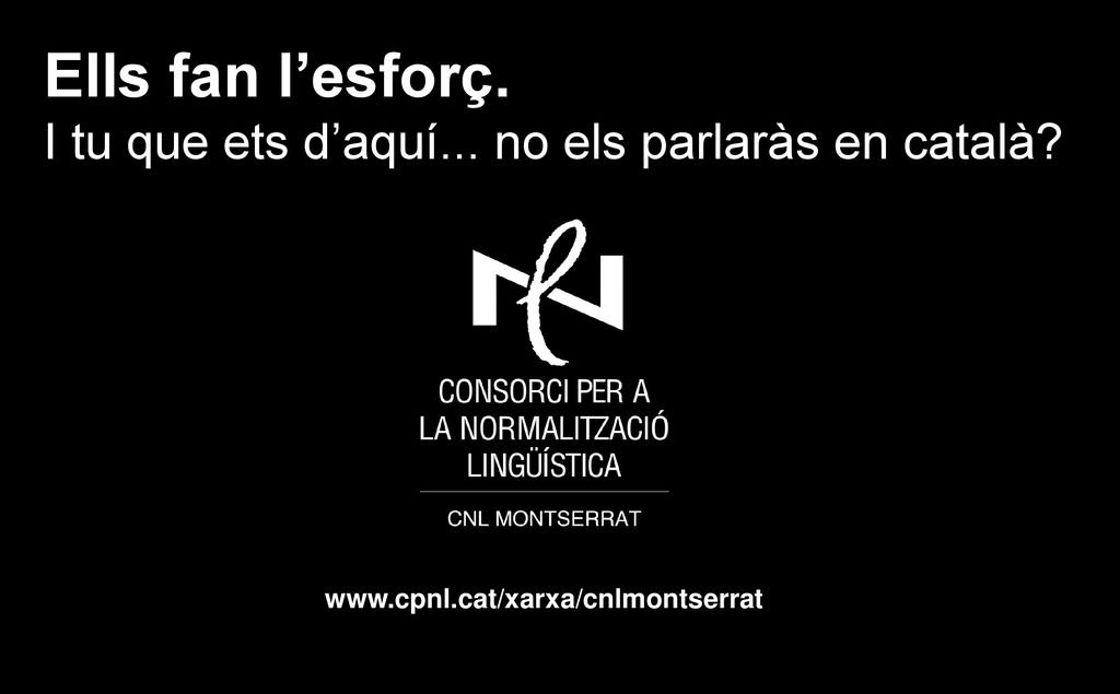 Ells fan l’esforç. I tu que ets d’aquí... no els parlaràs en català