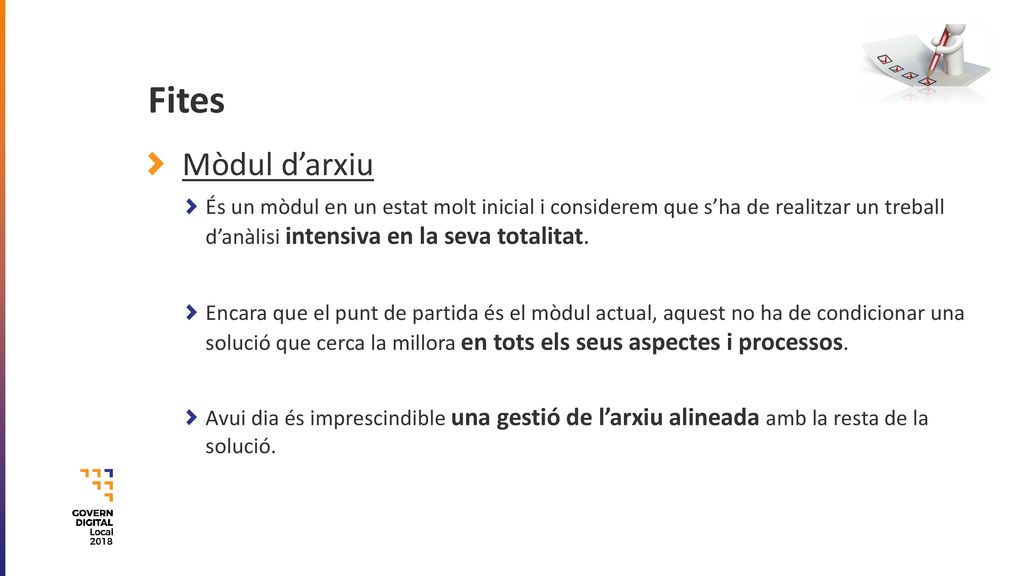 Fites Mòdul d’arxiu. És un mòdul en un estat molt inicial i considerem que s’ha de realitzar un treball d’anàlisi intensiva en la seva totalitat.