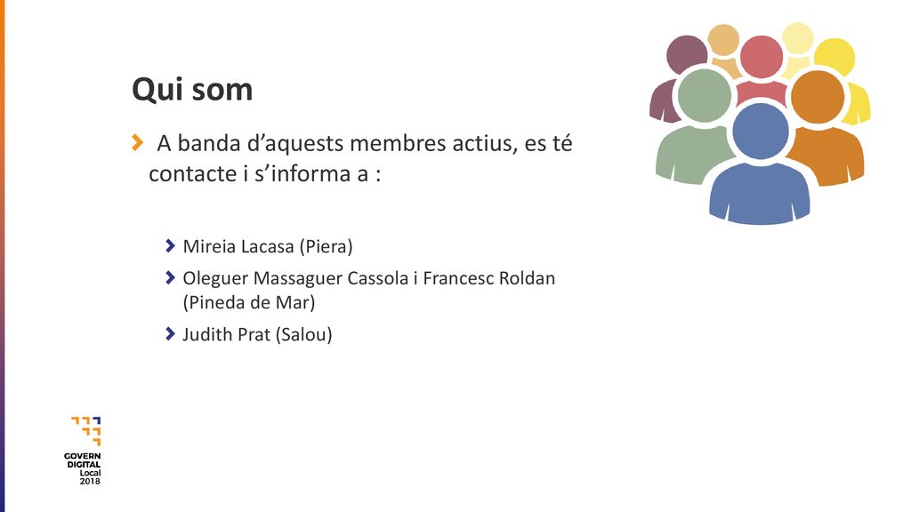 Qui som A banda d’aquests membres actius, es té contacte i s’informa a : Mireia Lacasa (Piera)