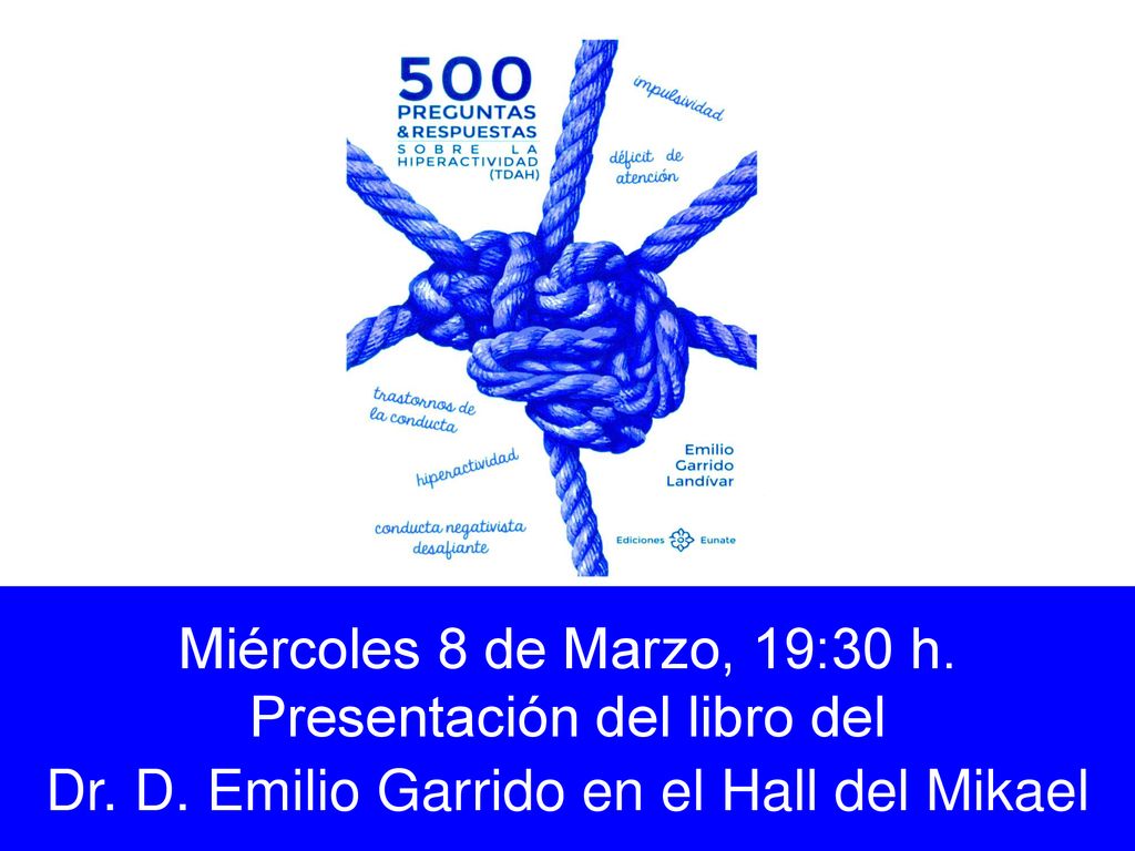 Miércoles 8 de Marzo, 19:30 h. Presentación del libro del Dr. D