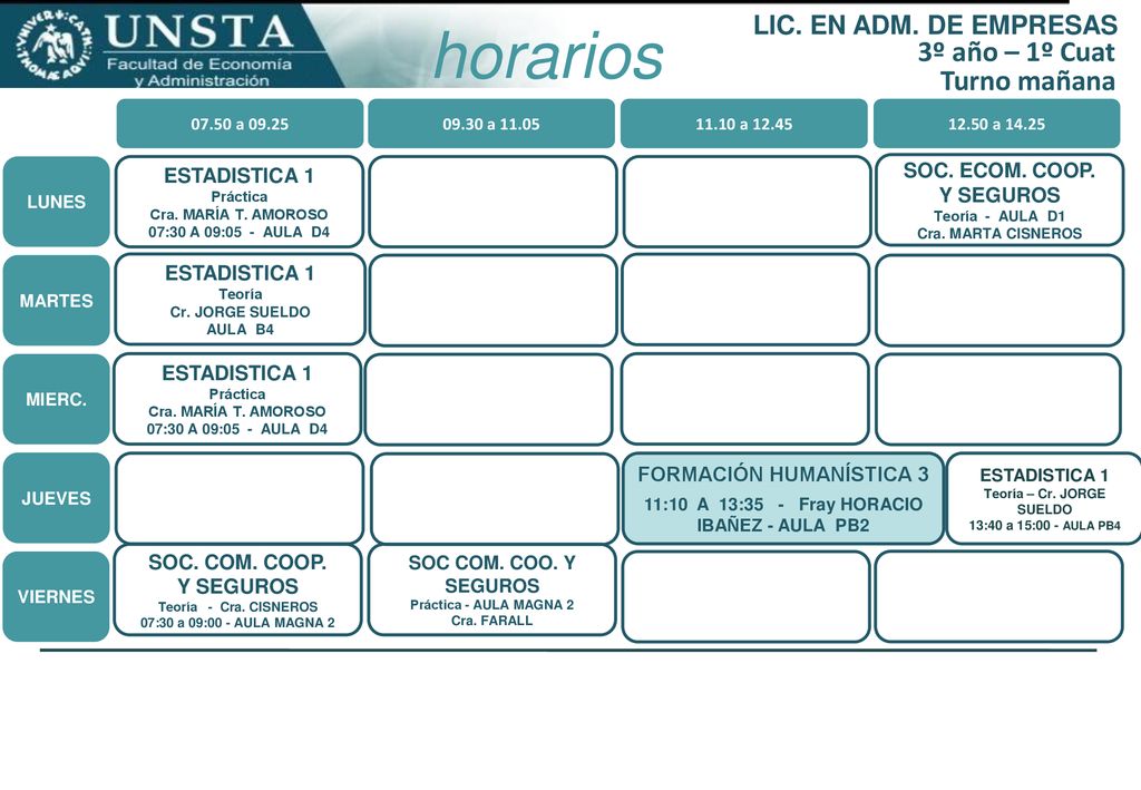 horarios 3º año – 1º Cuat Turno mañana LIC. EN ADM. DE EMPRESAS