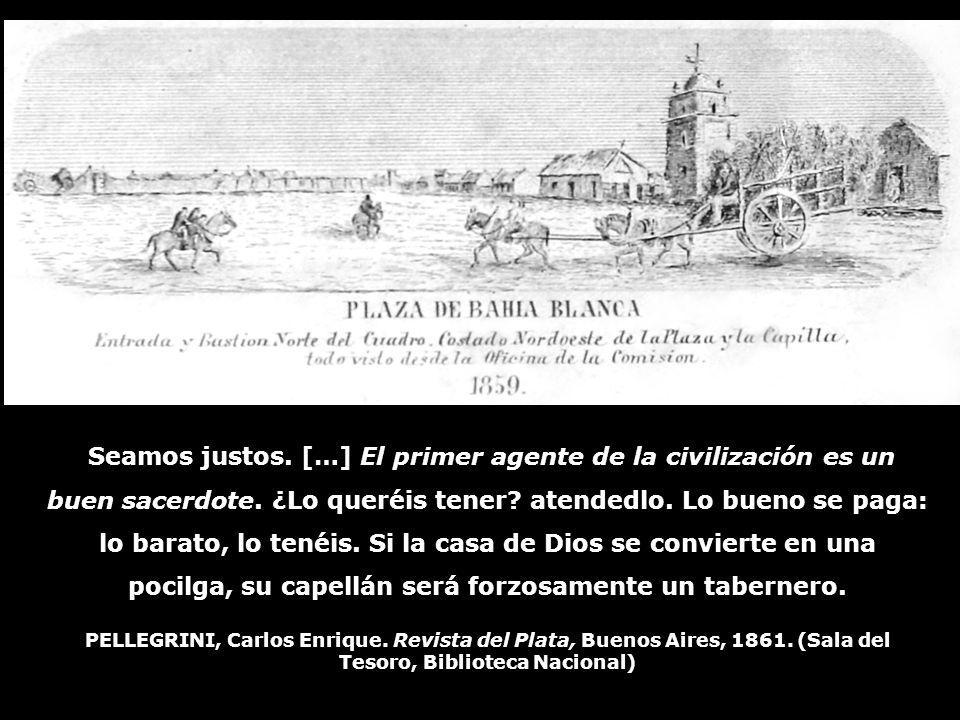 ¡Dios te perdone, pobre cura, que no conoces más estímulo, en medio de la miseria que te rodea, sino la taza de moka y la copita de Nebiolo que sorbes, allá, a escondidas, en tu bazar místico-profano de imágenes, de breviarios, de botellas, de pistolas !