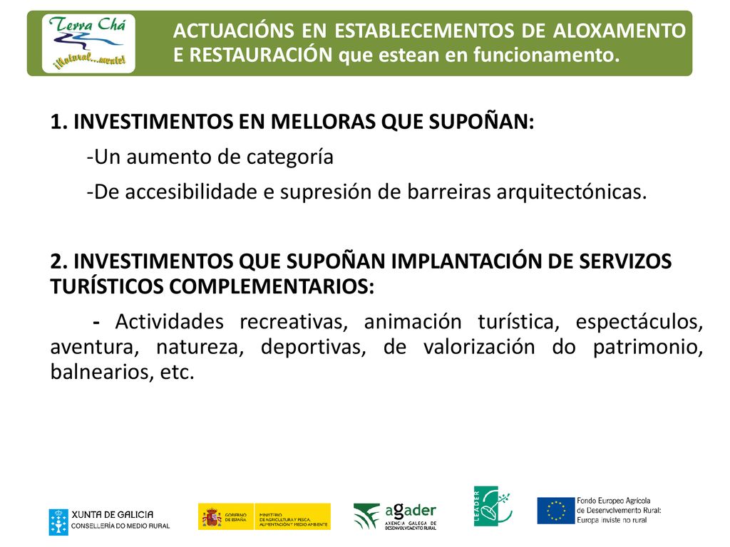 1. INVESTIMENTOS EN MELLORAS QUE SUPOÑAN: Un aumento de categoría