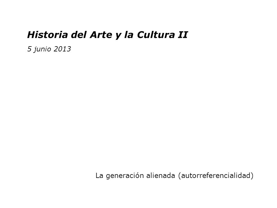 Historia del Arte y la Cultura II Historia del Arte y la Cultura II