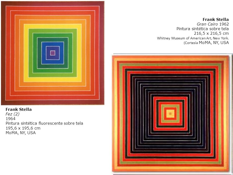 Frank Stella Gran Cairo Pintura sintética sobre tela. 216,5 x 216,5 cm. Whitney Museum of American Art, New York.
