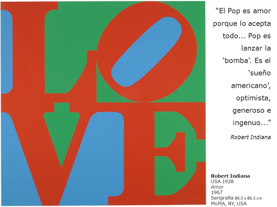 El Pop es amor porque lo acepta todo. Pop es lanzar la ‘bomba’