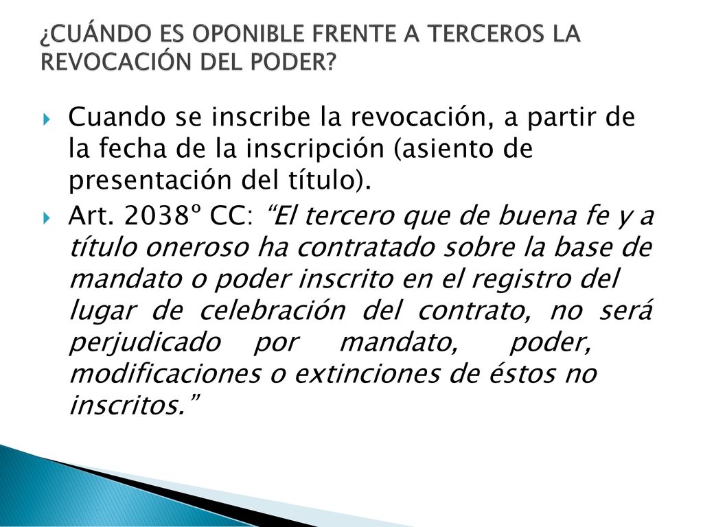 ¿CUÁNDO ES OPONIBLE FRENTE A TERCEROS LA REVOCACIÓN DEL PODER