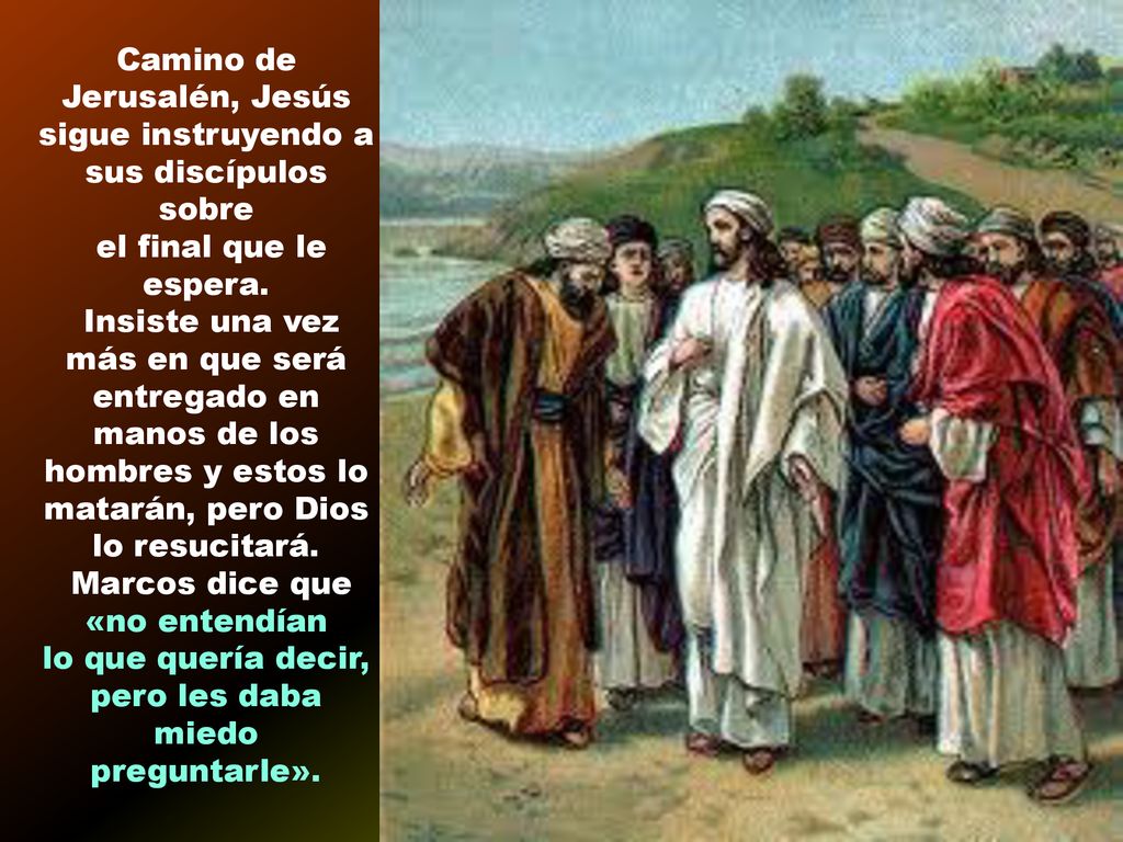 Camino de Jerusalén, Jesús sigue instruyendo a sus discípulos sobre