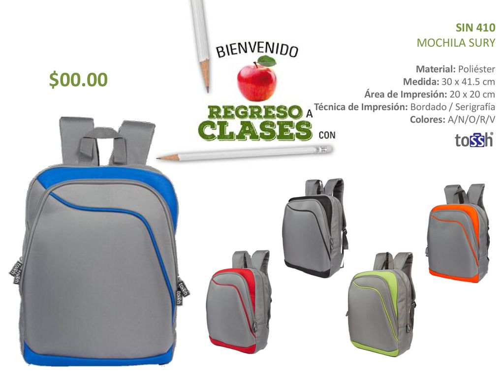 $00.00 SIN 410 MOCHILA SURY Material: Poliéster Medida: 30 x 41.5 cm
