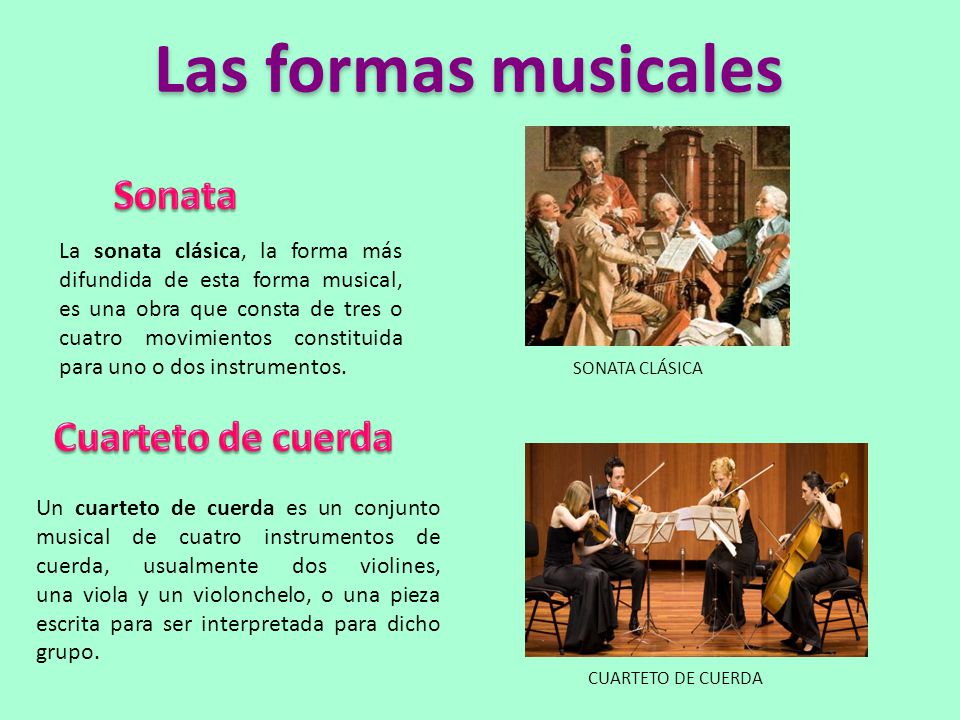Las formas musicales Sonata Cuarteto de cuerda