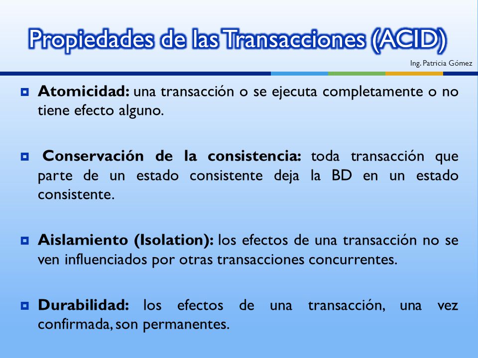 Propiedades de las Transacciones (ACID)