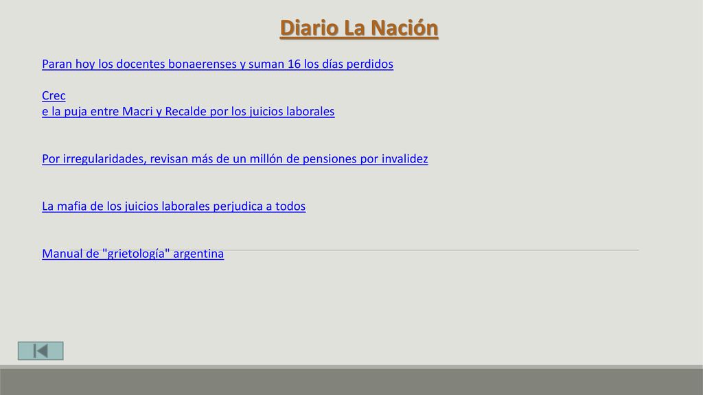 Diario La Nación Paran hoy los docentes bonaerenses y suman 16 los días perdidos. Crec. e la puja entre Macri y Recalde por los juicios laborales.