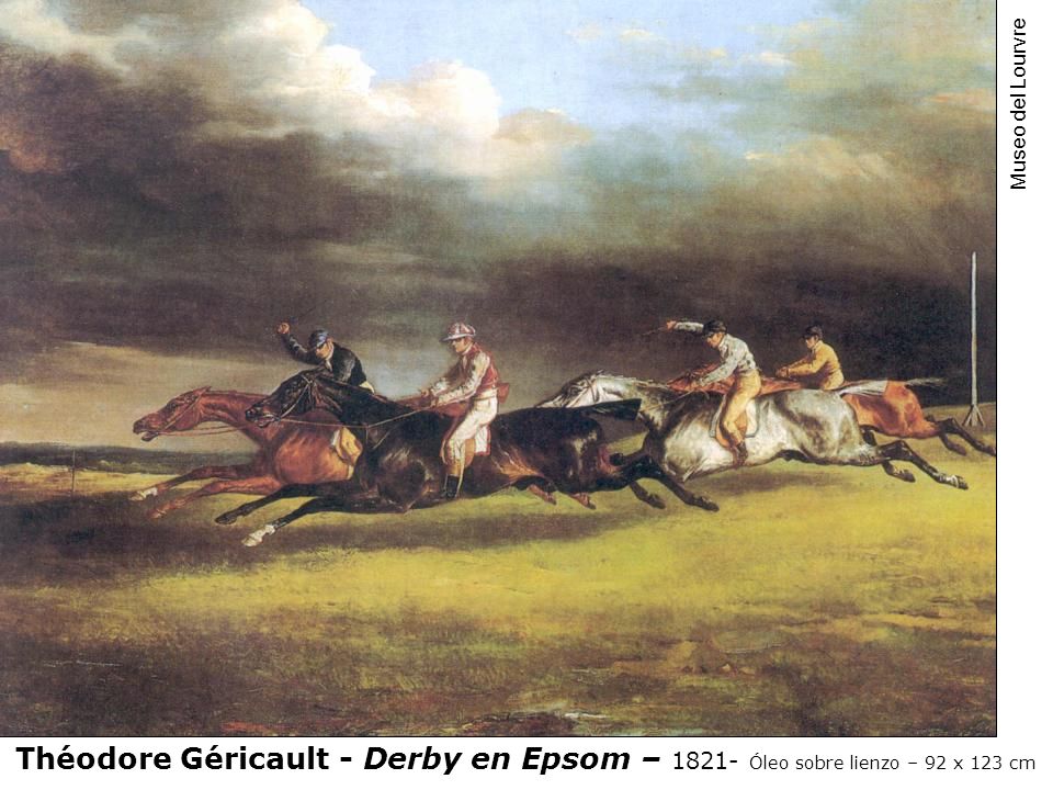 Museo del Lourvre Théodore Géricault - Derby en Epsom – Óleo sobre lienzo – 92 x 123 cm