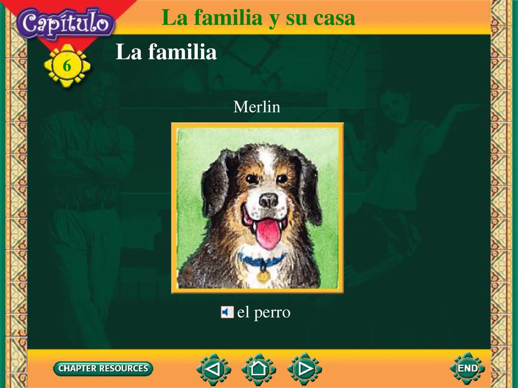 La familia y su casa La familia 6 Merlin el perro