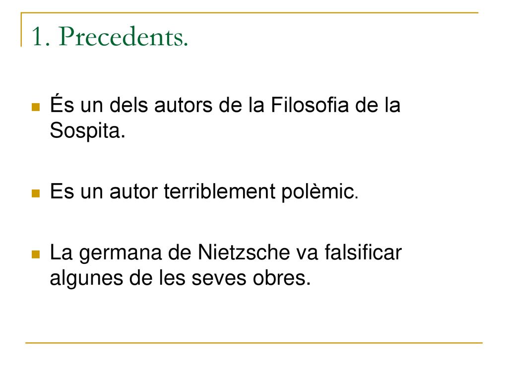 1. Precedents. És un dels autors de la Filosofia de la Sospita.