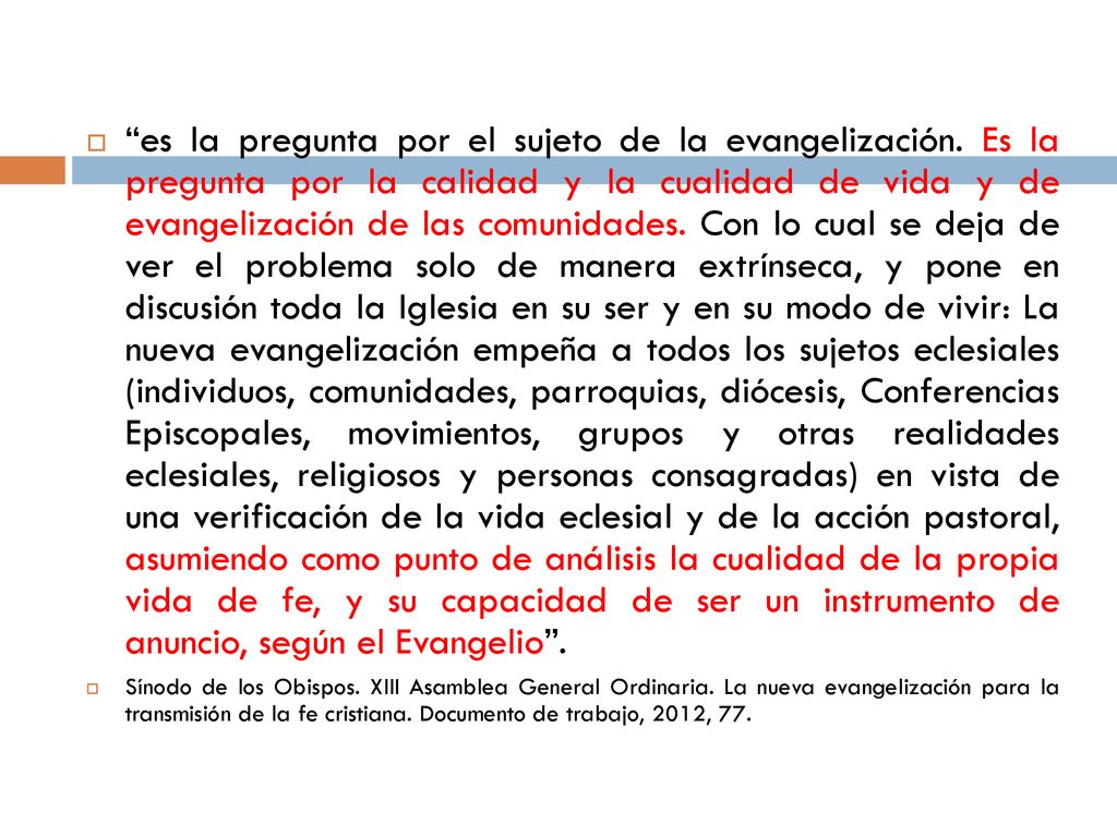 es la pregunta por el sujeto de la evangelización