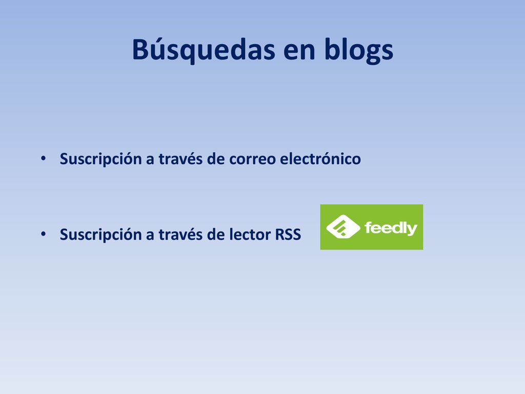 Búsquedas en blogs Suscripción a través de correo electrónico