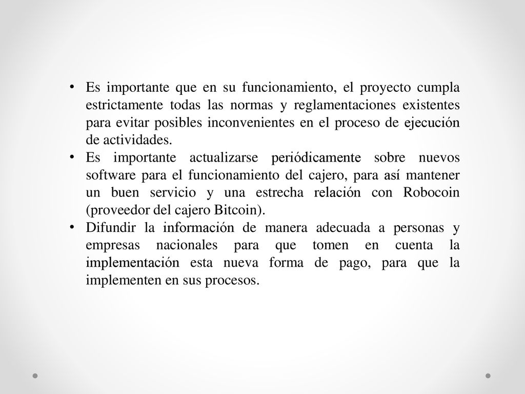 Es importante que en su funcionamiento, el proyecto cumpla estrictamente todas las normas y reglamentaciones existentes para evitar posibles inconvenientes en el proceso de ejecución de actividades.