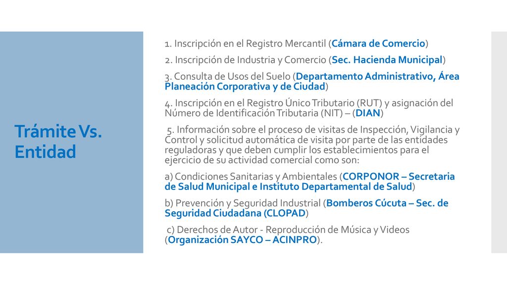 1. Inscripción en el Registro Mercantil (Cámara de Comercio) 2