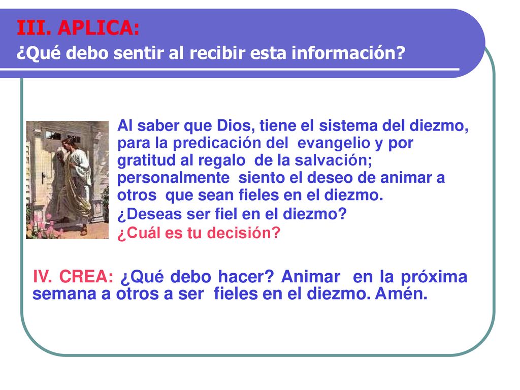III. APLICA: ¿Qué debo sentir al recibir esta información