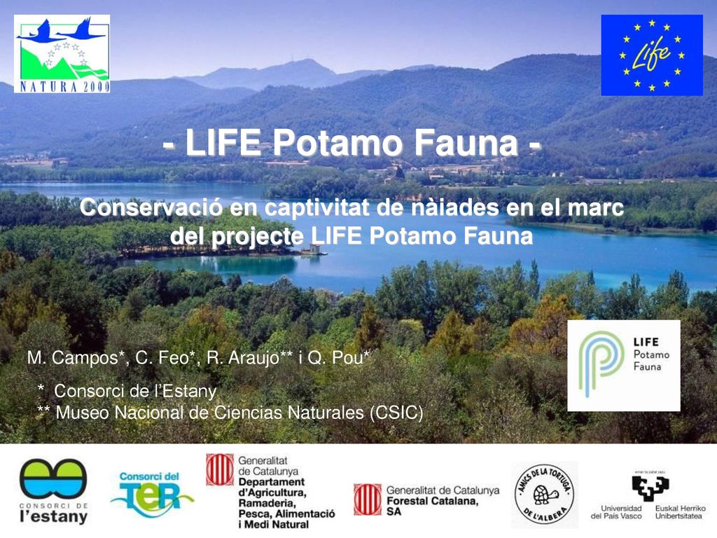 - LIFE Potamo Fauna - Conservació en captivitat de nàiades en el marc del projecte LIFE Potamo Fauna.