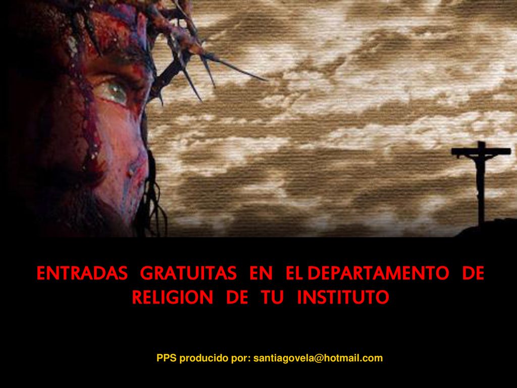 ENTRADAS GRATUITAS EN EL DEPARTAMENTO DE RELIGION DE TU INSTITUTO