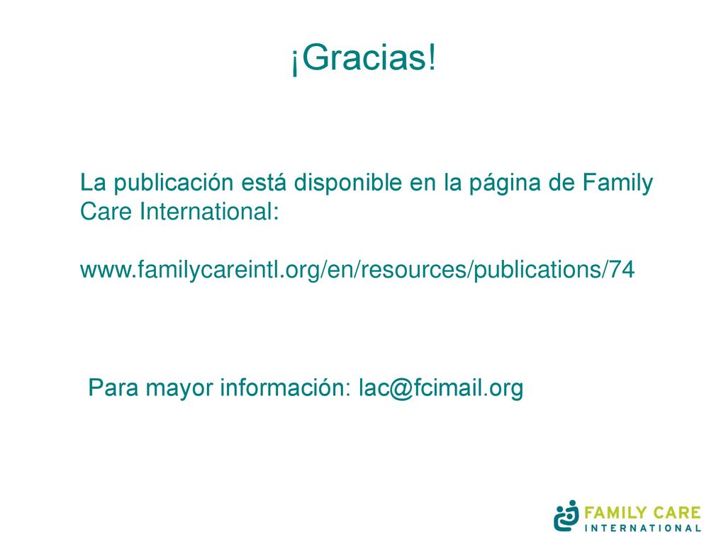 ¡Gracias! La publicación está disponible en la página de Family Care International: