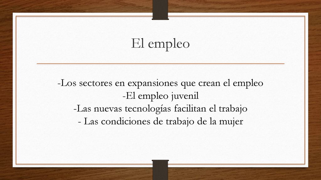 El empleo -Los sectores en expansiones que crean el empleo
