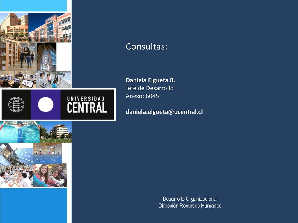Consultas: Daniela Elgueta B. Jefe de Desarrollo Anexo: 6045 daniela