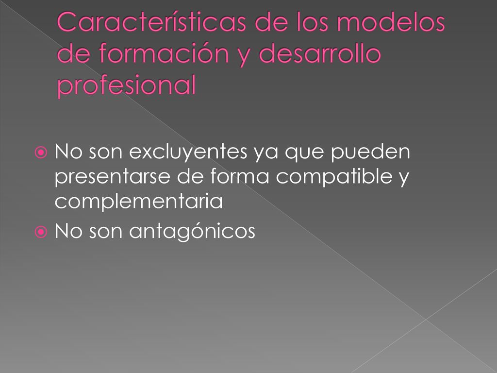 Características de los modelos de formación y desarrollo profesional
