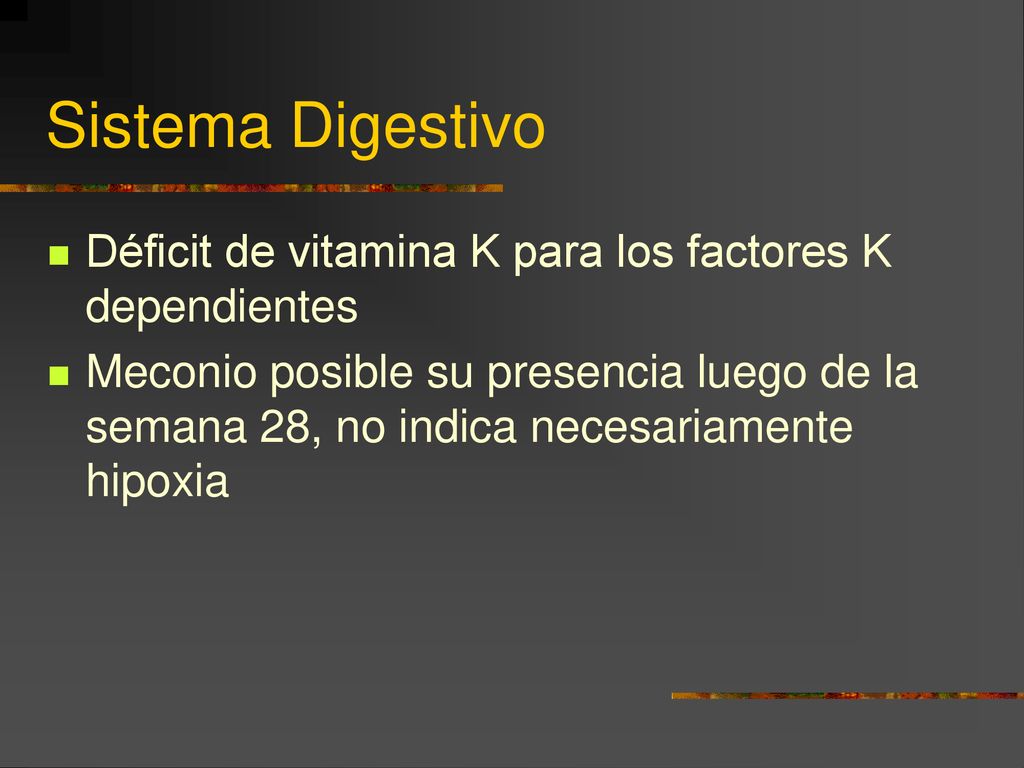 Sistema Digestivo Déficit de vitamina K para los factores K dependientes.