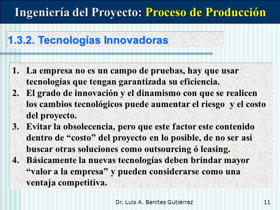 Ingeniería Del Proyecto Proceso Y Tecnología De Producción