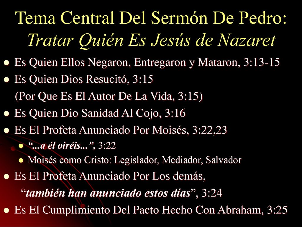 Tema Central Del Sermón De Pedro: Tratar Quién Es Jesús de Nazaret